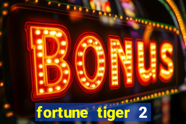 fortune tiger 2 revenge demo